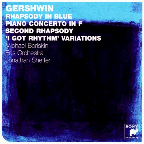 Rhapsody in Blue / Piano Concerto in F / Second Rhapsody / "I Got Rhythm" Variations封面
