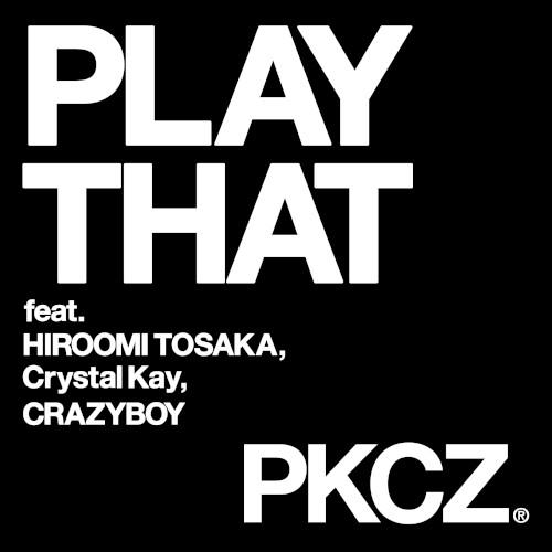 PLAY THAT封面