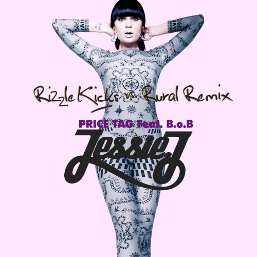 Price Tag (Rizzle Kicks vs Rural remix)封面