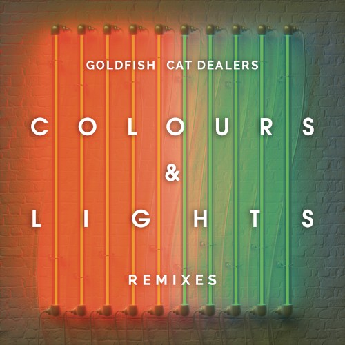Colours & Lights (Remixes)封面