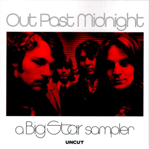 Out Past Midnight: A Big Star Sampler封面