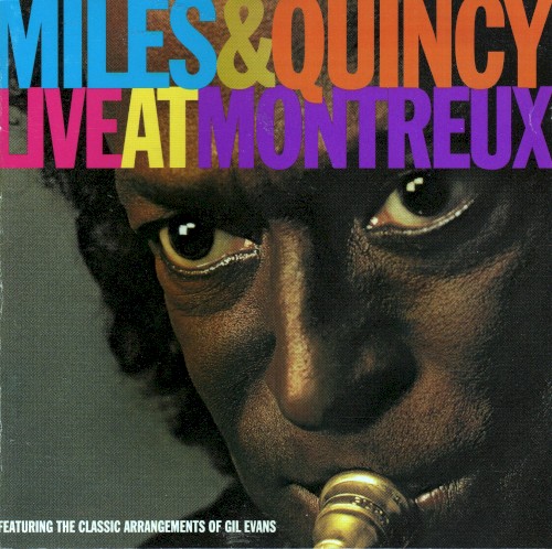 Miles & Quincy Live at Montreux封面