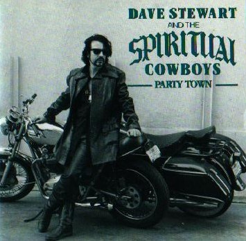 Dave Stewart and The Spiritual Cowboys – Party Town封面