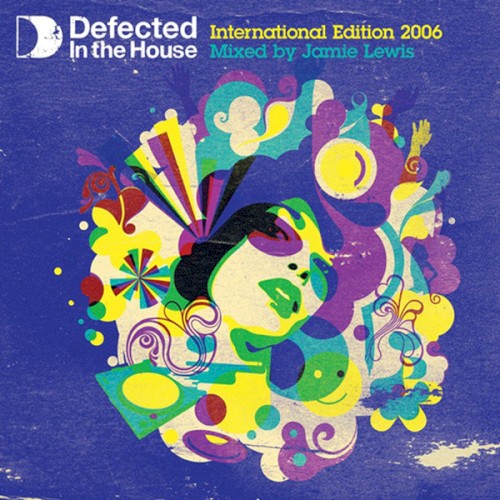 Defected in the House: International Edition 2006封面