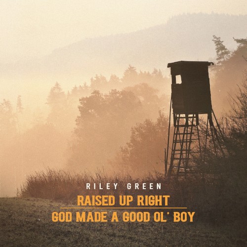 Raised Up Right / God Made a Good Ol’ Boy封面