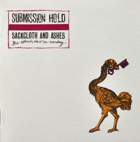 Sackcloth and Ashes (The Ostrich Dies on Monday)封面