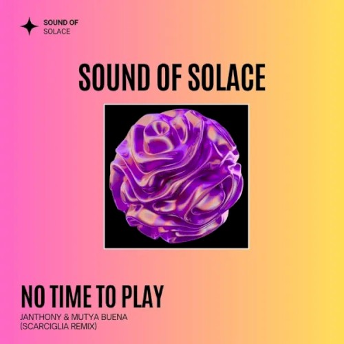 No Time to Play (Scarciglia Remix)封面