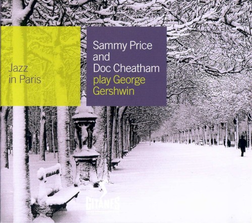 Jazz in Paris: Sammy Price and Doc Cheatham Play George Gershwin封面