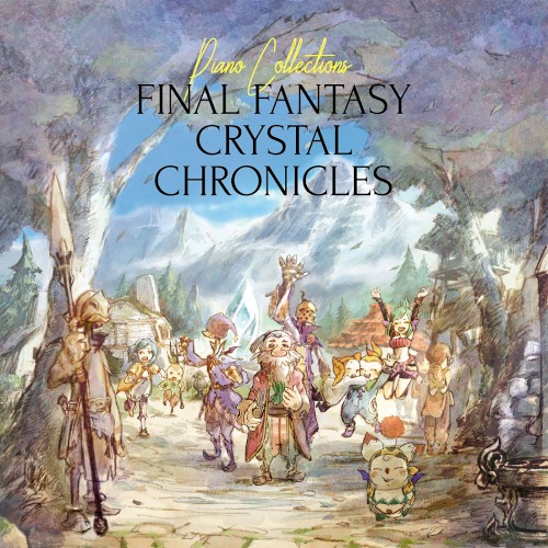 Piano Collections FINAL FANTASY CRYSTAL CHRONICLES封面