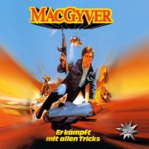 MacGyver: Er kämpft mit allen Tricks封面