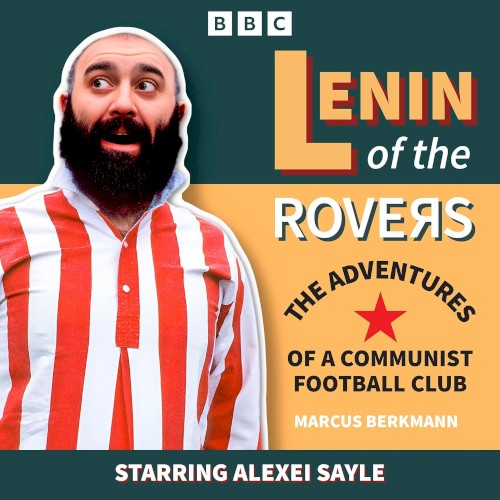 Lenin of the Rovers: The Adventures of a Communist Football Club封面