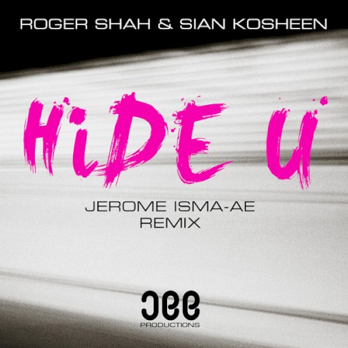 Hide U (Jerome Isma-Ae Remix)封面