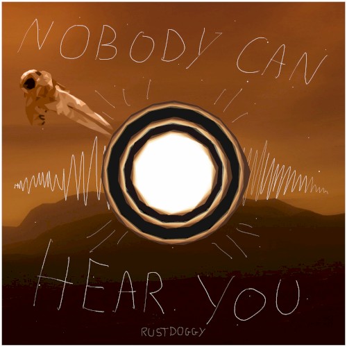Nobody Can Hear You封面