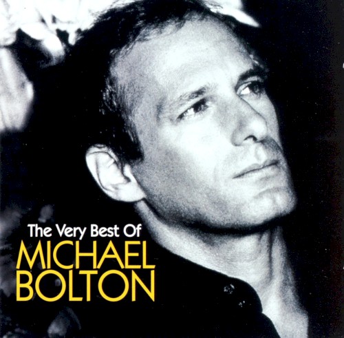 The Very Best of Michael Bolton封面