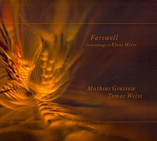 Farewell: In Hommage to Klaus Wiese封面