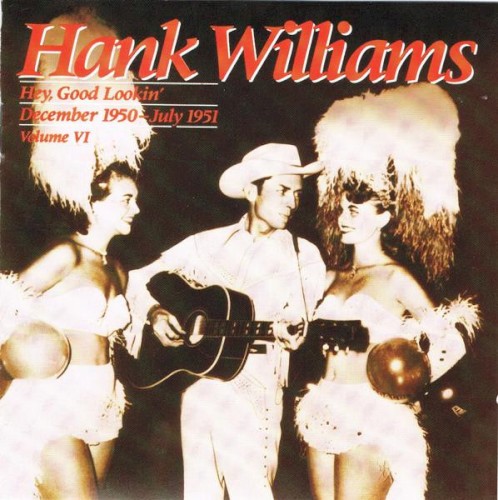 Hey, Good Lookin’: December 1950 – July 1951, Volume VI封面