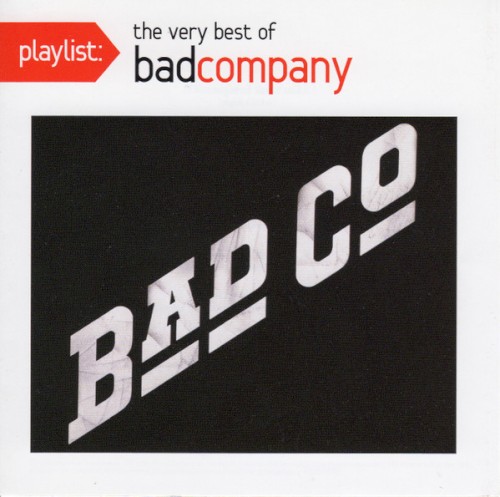 Playlist: The Very Best of Bad Company封面