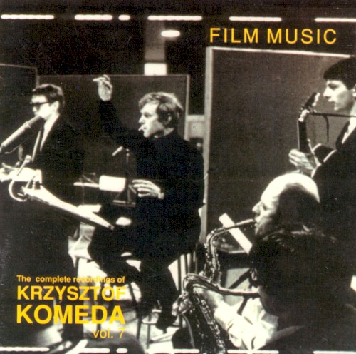 Film Music: Nóż w wodzie / Jutro premiera / Kraksa / Okolice Peronów封面