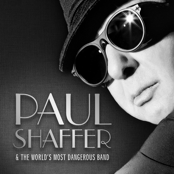Paul Shaffer & The World's Most Dangerous Band封面
