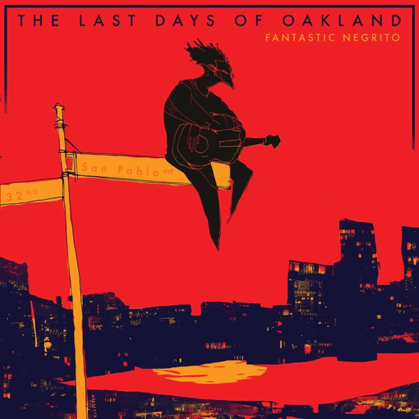 The Last Days of Oakland封面