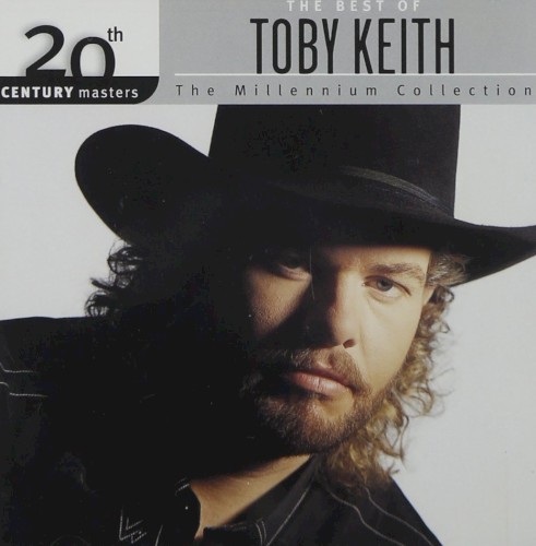 20th Century Masters: The Millennium Collection: The Best of Toby Keith封面