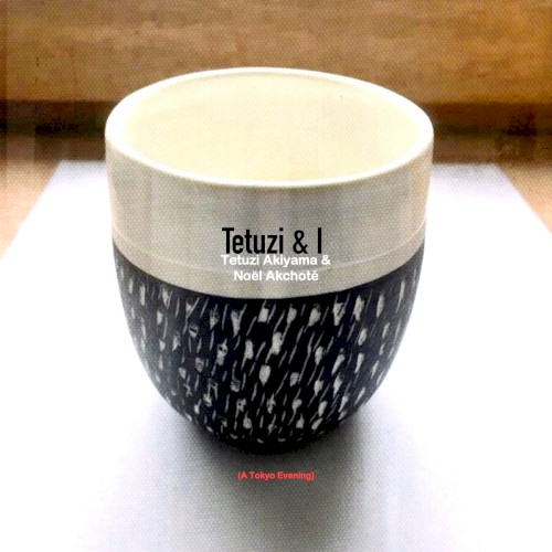 Tetuzi & I (A Tokyo Evening)封面