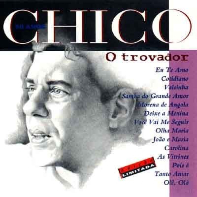 Chico 50 anos: O trovador封面