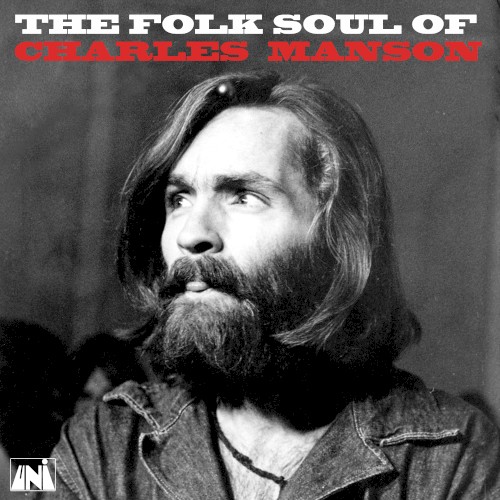The Folk Soul of Charles Manson封面