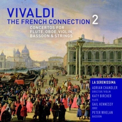 The French Connection 2: Concertos for Flute, Oboe, Violin, Bassoon & Strings封面