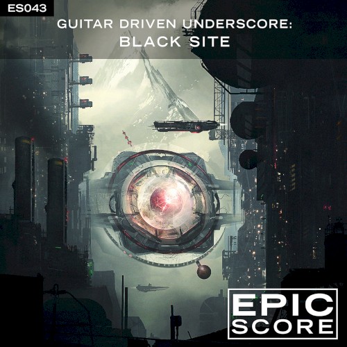 Guitar Driven Underscore: Black Site封面
