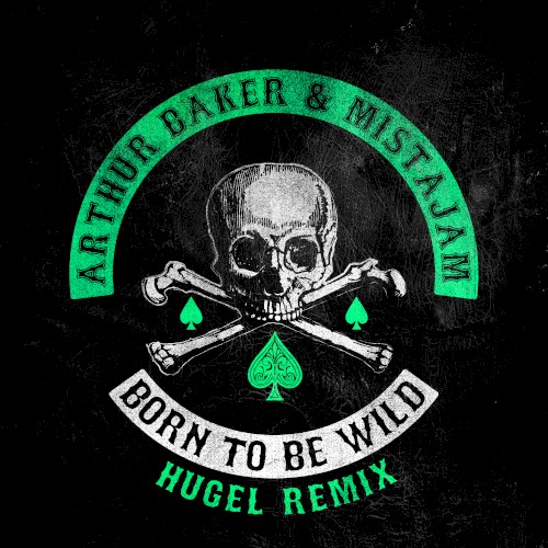 Born to Be Wild (HUGEL remix)封面