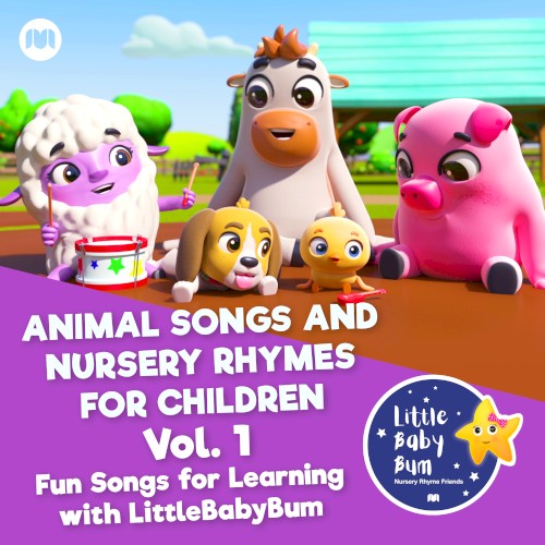 Animal Songs and Nursery Rhymes for Children, Vol. 1 - Fun Songs for Learning with LittleBabyBum封面