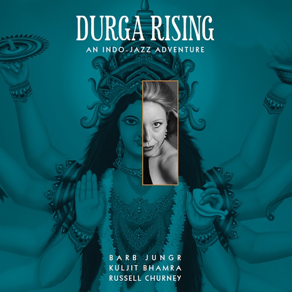 Durga Rising: An Indo-Jazz Adventure封面