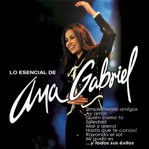 Lo esencial de Ana Gabriel封面