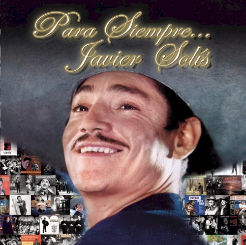 Para siempre... Javier Solis封面