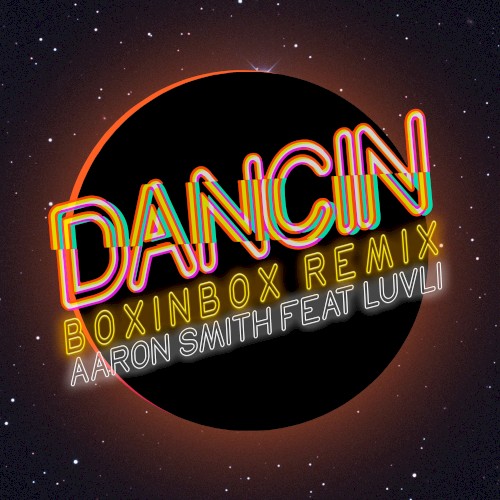 Dancin (BOXINBOX Remix)封面