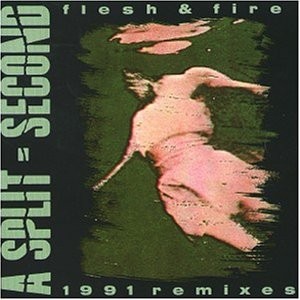 Flesh & Fire: 1991 Remixes封面