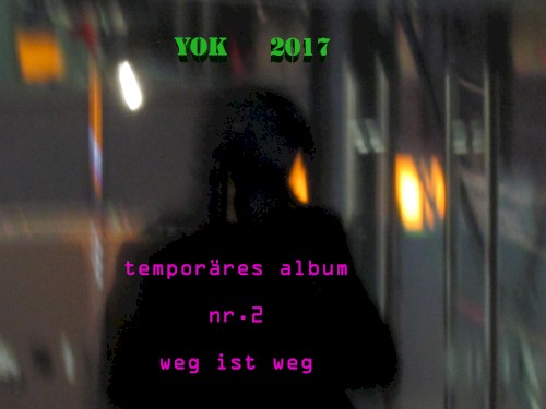 temporäres album nr.2 / weg ist weg封面