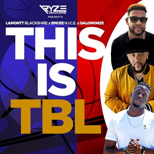 RYZE Magazine Presents - This is TBL封面