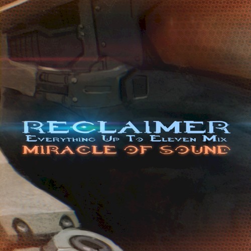 Reclaimer (Everything Up to Eleven mix)封面