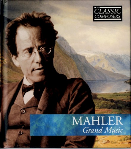 Mahler: Grand Music (The Classic Composers – Modern 8)封面