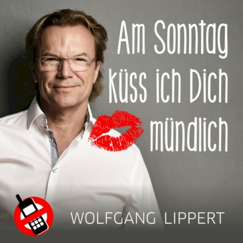 Am Sonntag küss ich Dich mündlich封面