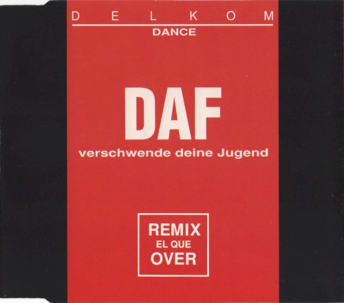 Verschwende Deine Jugend / El Que封面