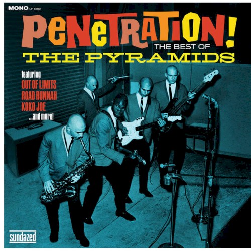 Penetration! The Best Of The Pyramids封面