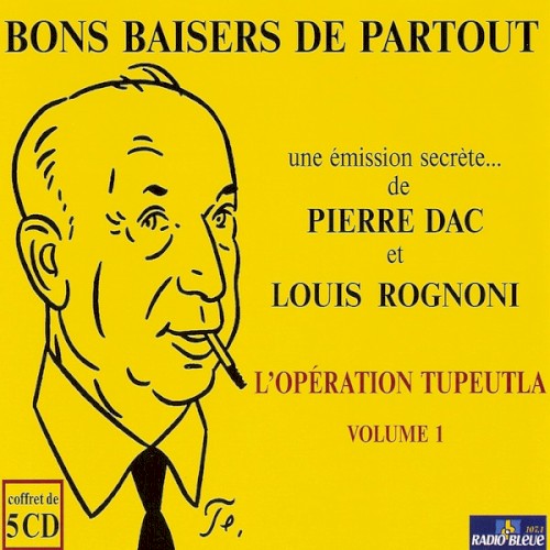 Bons baisers de partout : L'Opération Tupeutla, Volume 1封面