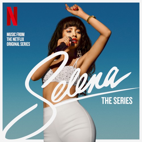 Selena: The Series Soundtrack封面