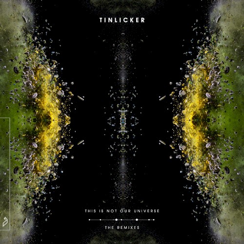 This Is Not Our Universe (The Remixes)封面