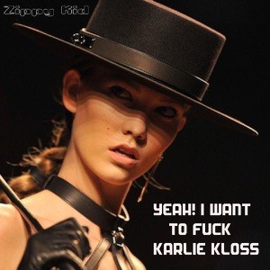 Yeah! I Want To F**k Karlie Kloss封面