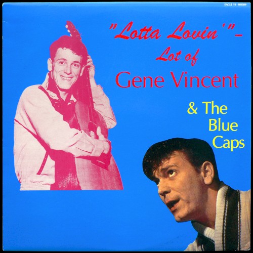 “Lotta Lovin’” – Lot of Gene Vincent & the Blue Caps封面