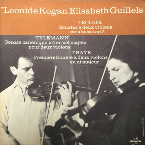 Leclair: Sonates à deux violons sans basse op. 3 / Telemann: Sonate canonique n° 1 en sol majeur pour deux violons / Ysaÿe: Première Sonate à deux violons en ut majeur封面